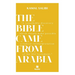The Bible Came from Arabia