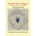 Summa Sacre Magice: The Compendium of Sacred Magic