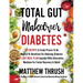 Total Gut Makeover: Diabetes: 125 Recipes Proven To Be Neutral Or Beneficial For Relieving Diabetes 21-Day Meal Plan Included With Alternative Medicin