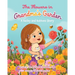 The Flowers in Grandma's Garden: A Bailey and Buttons Story