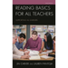 Reading Basics for All Teachers: Supporting All Learners