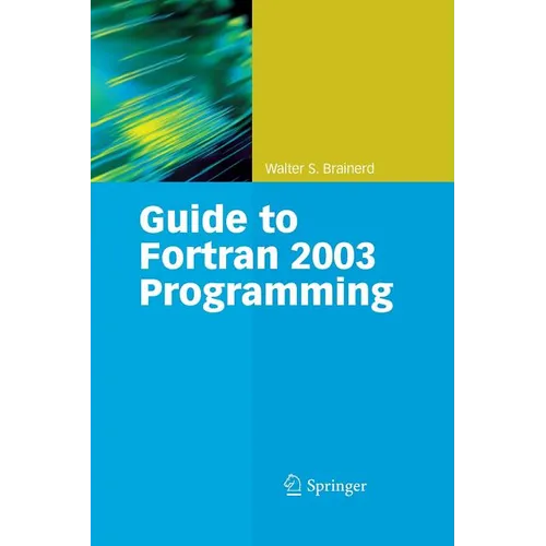 Guide to FORTRAN 2003 Programming