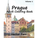 Prague: Adult Coloring Book, Volume 1: City Sketch Coloring Book