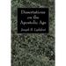 Dissertations on the Apostolic Age