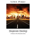 Desperate Destiny: A Memoir of the Miraculous Series