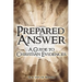 Prepared to Answer: A Guide to Christian Evidences
