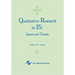 Qualitative Research in IS: Issues and Trends