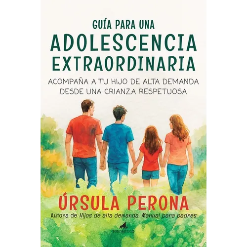 Guía Para Una Adolescencia Extraordinaria
