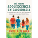 Guía Para Una Adolescencia Extraordinaria