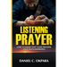 Listening Prayer: How to Know That Your Prayers Have Been Answered