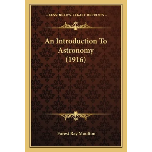 An Introduction To Astronomy (1916)