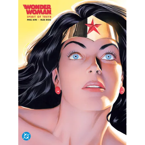 Wonder Woman: Spirit of Truth (New Edition)