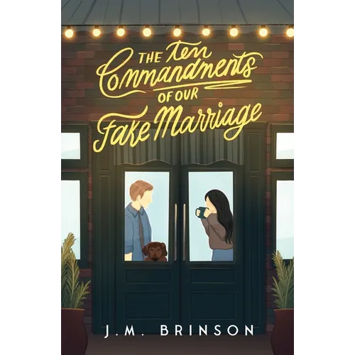 The Ten Commandments of Our Fake Marriage