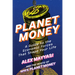 Planet Money: A Guide to the Economic Forces That Shape Your Life