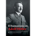 El Humanismo De Adolf Hitler