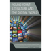 Young Adult Literature and the Digital World: Textual Engagement Through Visual Literacy