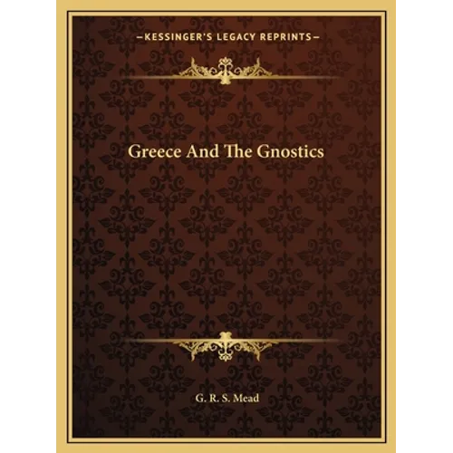 Greece And The Gnostics
