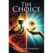 The Choice: Death and Evil vs. Life and Good