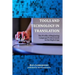 Tools and Technology in Translation: The Profile of Beginning Language Professionals in the Digital Age