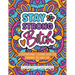Stay Strong Bitch: A Motivational Coloring Book For Surviving The Hard Sh*t