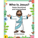 Who is Jesus?: Easter Devotional and Coloring Book