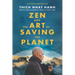 Zen and the Art of Saving the Planet