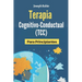 Terapia Cognitivo-Conductual (TCC) Para Principiantes: Libérate de los patrones negativos y transforma tu vida.