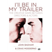I'll Be in My Trailer: The Creative Wars Between Directors and Actors