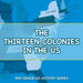 The Thirteen Colonies In The US: 3rd Grade US History Series