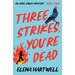 Three Strikes, You're Dead