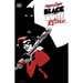 Harley Quinn: Black + White + Redder