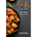 Cook Slow, Live Fast: Slow Cooked Soups & Stews: Unleash the Full Power of Your Crock Pot with 250 Delicious and Nutritious Recipes