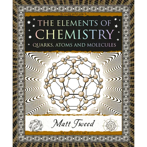 The Elements of Chemistry: Quarks, Atoms and Molecules