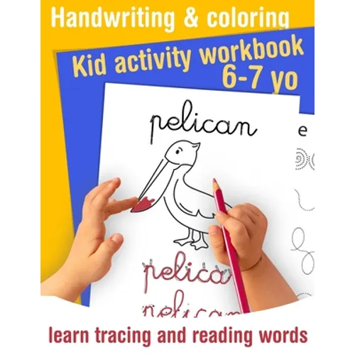 Handwriting and coloring - Kid activity workbook - learn tracing and reading words - 6/7 yo: Learn handwriting and get fun coloring animals - Handwrit