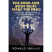 The Mind and Body Must Make the Deal: Parables, Paradoxes, and Paradigms