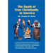 The Death Of True Christianity In America