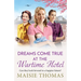 Dreams Come True at the Wartime Hotel