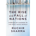 The Rise and Fall of Nations: Forces of Change in the Post-Crisis World