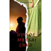 Out of Maasai Land
