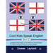 Cool Kids Speak English - Book 2: Enjoyable activity sheets, word searches & colouring pages for children learning English as a foreign language
