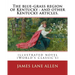 The blue-grass region of Kentucky: and other Kentucky articles. By: James Lane Allen: illustrated novel (World's classic's)