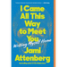 I Came All This Way to Meet You: Writing Myself Home
