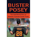Buster Posey: The Inspirational Story of Baseball Superstar Buster Posey