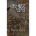 San Jacinto: The Sixteenth Decisive Battle