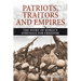 Patriots, Traitors and Empires: The Story of Korea's Struggle for Freedom