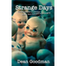 Strange Days: The Adventures of a Grumpy Rock 'n' Roll Journalist in Los Angeles