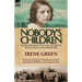 Nobody's Children: The Recollections of a Nurse in India in the Last Years of the British Raj