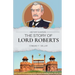 The Story of Lord Roberts
