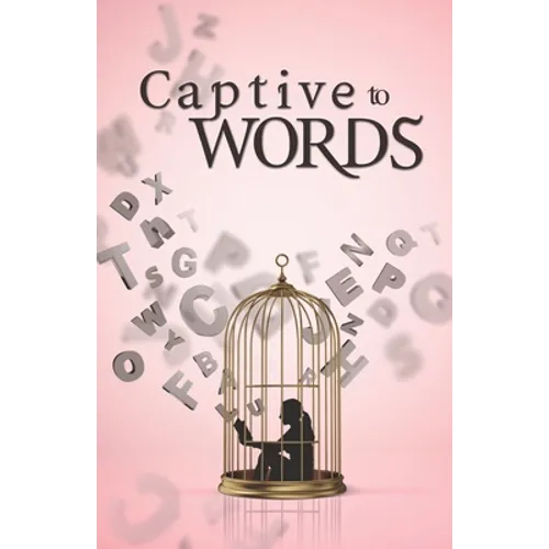 Captive to Words