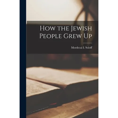 How the Jewish People Grew Up